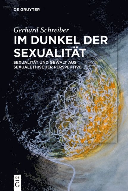 Gerhard Schreiber - Im Dunkel der Sexualität, E-bok