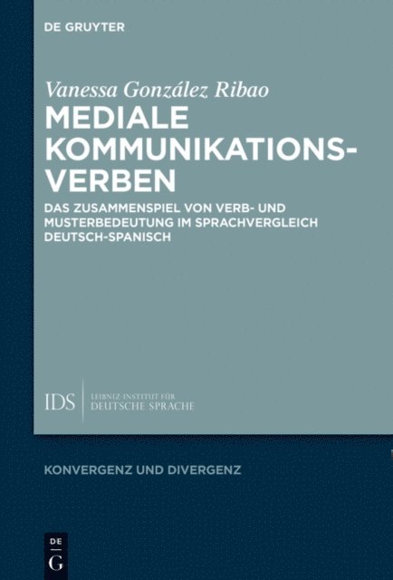 Vanessa Gonzalez Ribao - Mediale Kommunikationsverben, E-bok