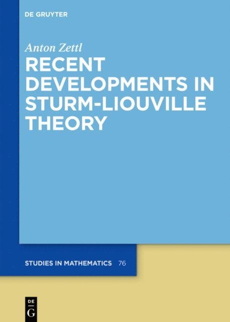 Anton Zettl - Recent Developments in Sturm-Liouville Theory, E-bok