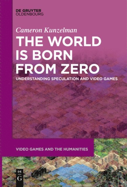 Cameron Kunzelman - World Is Born From Zero, E-bok