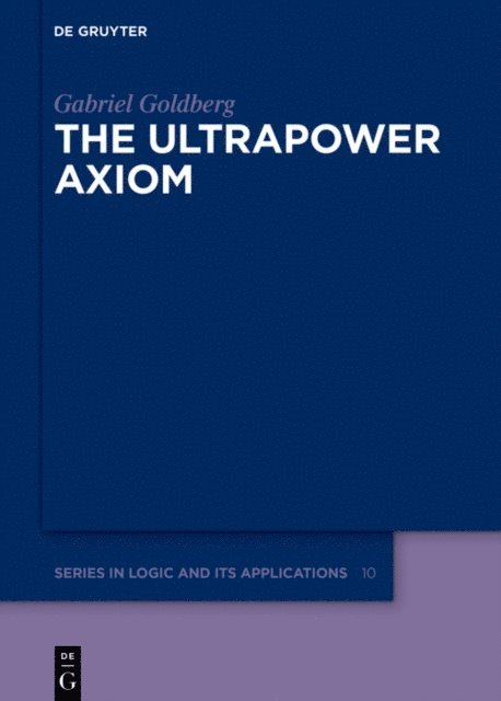Gabriel Goldberg - Ultrapower Axiom, E-bok