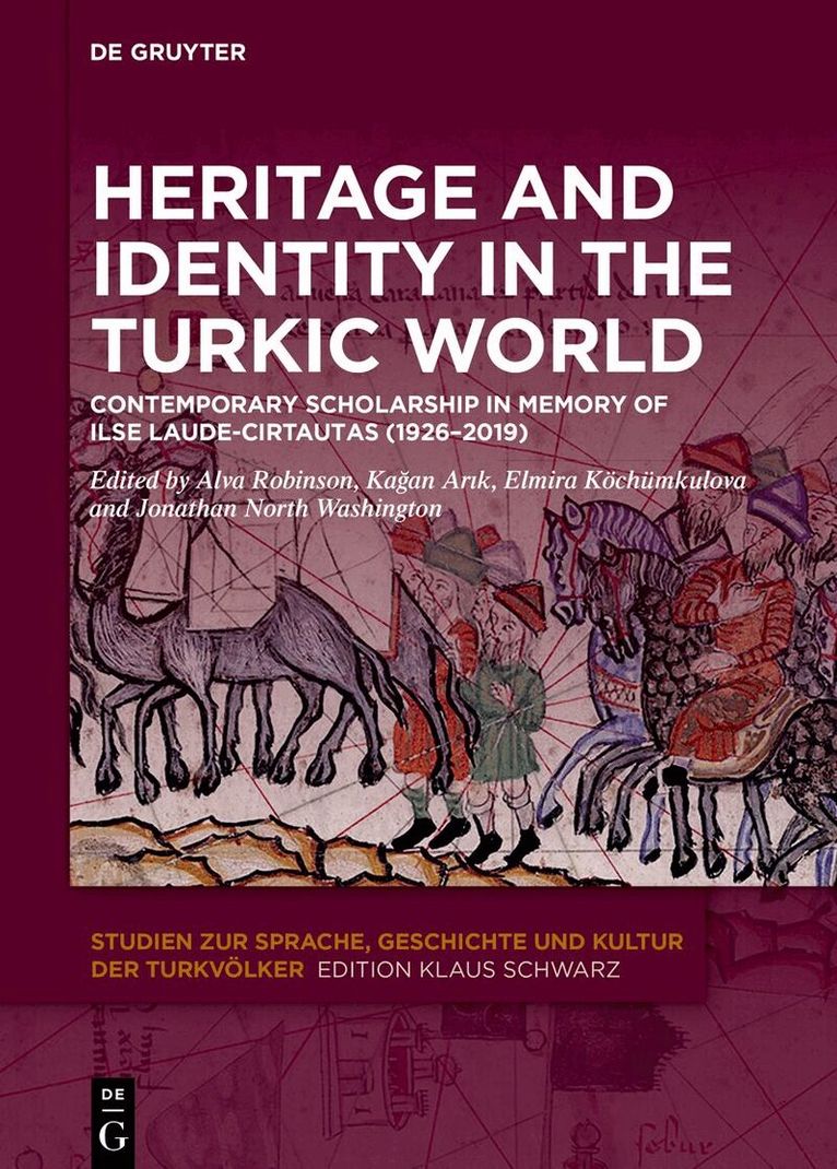 Alva Robinson, Kağan Arık, Elmira Köchümkulova, Jonathan North Washington - Heritage and Identity in the Turkic World, E-bok