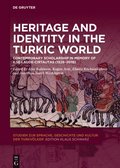 Heritage and Identity in the Turkic World