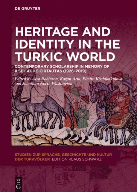 Jonathan North Washington, Elmira Kochumkulova, Kagan Arik, Alva Robinson - Heritage and Identity in the Turkic World, E-bok