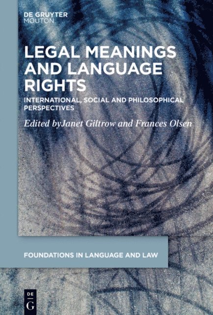Donato Mancini, Frances Olsen, Janet Giltrow - Legal Meanings, E-bok