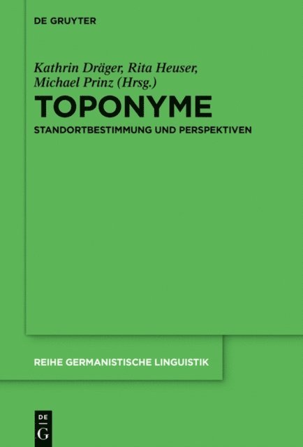 Michael Prinz, Rita Heuser, Kathrin Drager - Toponyme, E-bok