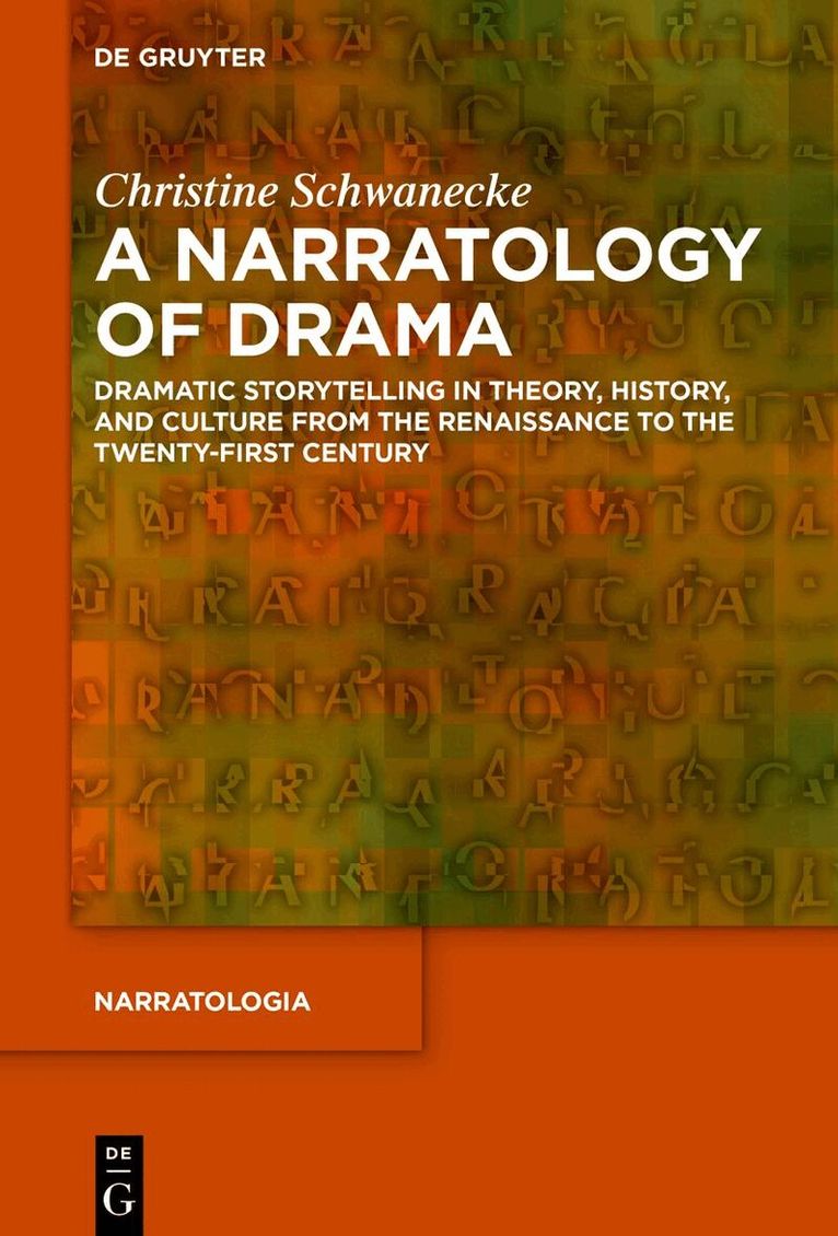 Christine Schwanecke - Narratology of Drama, Inbunden