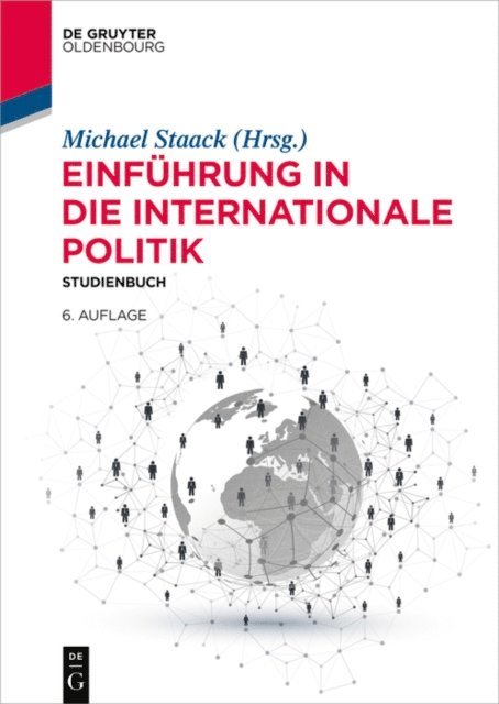 Michael Staack - Einführung in die Internationale Politik, E-bok