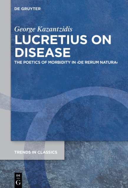 George Kazantzidis - Lucretius on Disease, E-bok