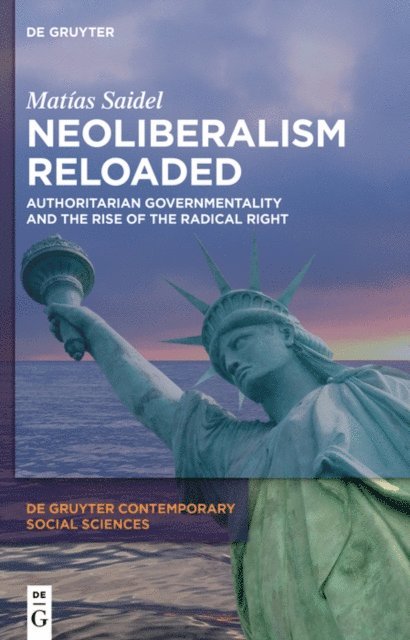 Matias Saidel - Neoliberalism Reloaded, E-bok