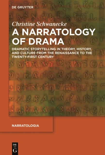 Christine Schwanecke - Narratology of Drama, E-bok