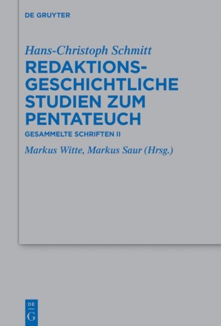 Hans-Christoph Schmitt, Markus Saur, Markus Witte - Redaktionsgeschichtliche Studien zum Pentateuch, E-bok