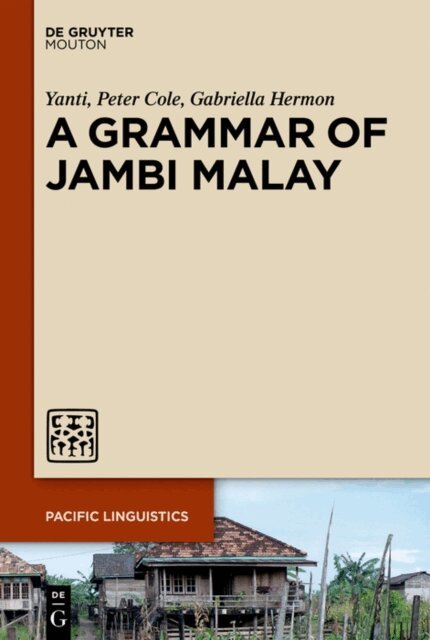 Gabriella Hermon, Peter Cole, Regina Yanti - Grammar of Jambi Malay, E-bok