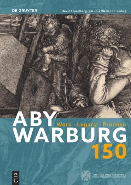 Claudia Wedepohl, David Freedberg - Aby Warburg 150, E-bok