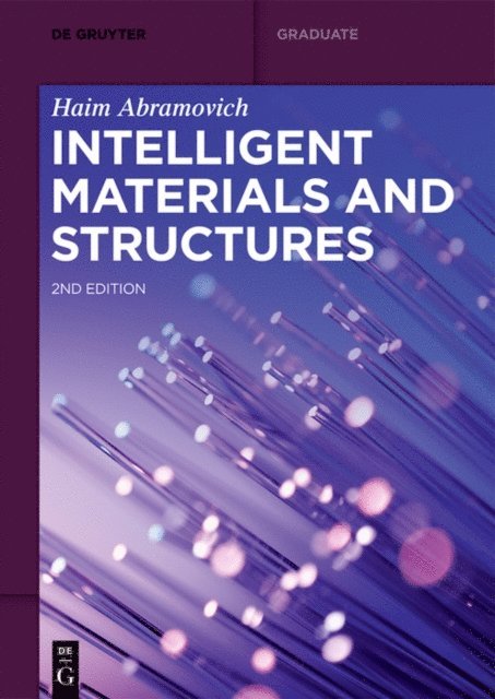 Haim Abramovich - Intelligent Materials and Structures, E-bok