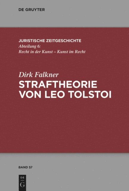 Dirk Falkner - Straftheorie von Leo Tolstoi, E-bok