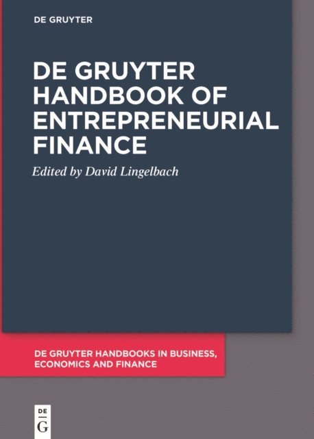David Lingelbach - De Gruyter Handbook of Entrepreneurial Finance, E-bok