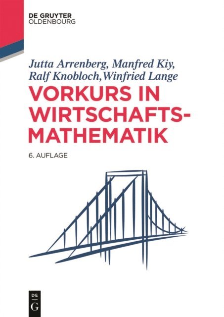 Winfried Lange, Ralf Knobloch, Manfred Kiy, Jutta Arrenberg - Vorkurs in Wirtschaftsmathematik, E-bok