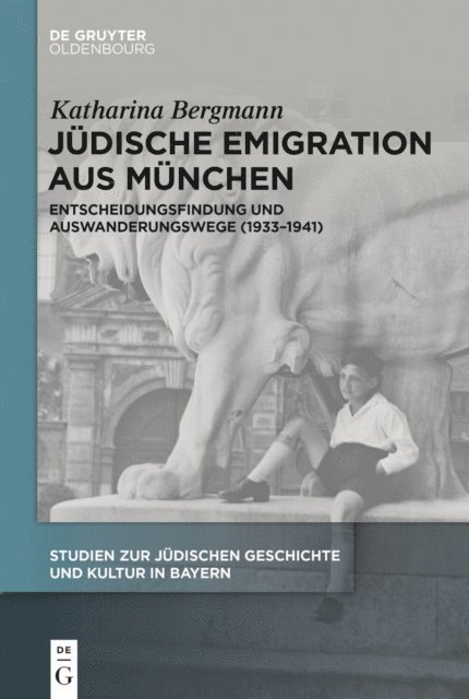 Katharina Bergmann - Jüdische Emigration aus München, E-bok