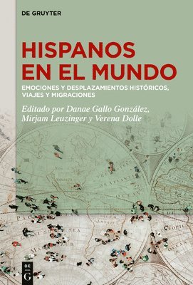 Danae Gallo González, Mirjam Leuzinger, Verena Dolle - Hispanos En El Mundo, Inbunden. Tillgänglighet: Tillfälligt slut