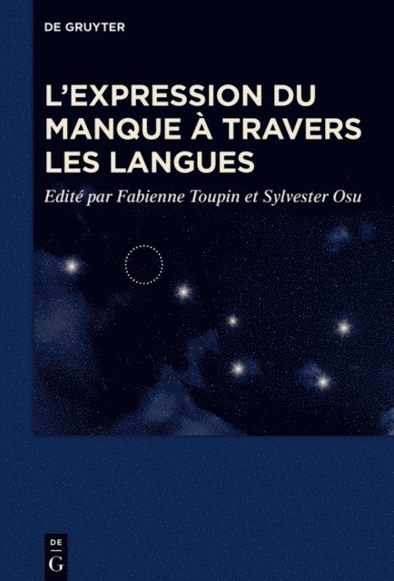 Sylvester Osu, Fabienne Toupin - L’expression du manque à travers les langues, E-bok