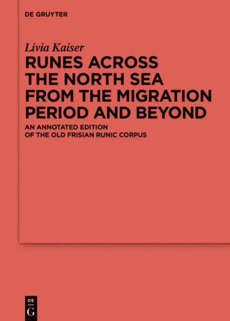Livia Kaiser - Runes Across the North Sea from the Migration Period and Beyond, E-bok