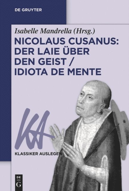 Isabelle Mandrella - Nicolaus Cusanus: Der Laie über den Geist / Idiota de mente, E-bok