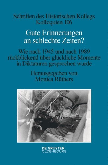 Monica Ruthers - Gute Erinnerungen an schlechte Zeiten?, E-bok