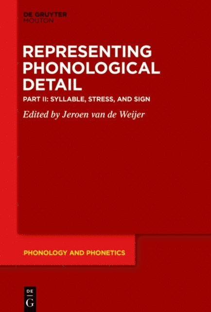 Jeroen van de Weijer - Syllable, Stress, and Sign, E-bok