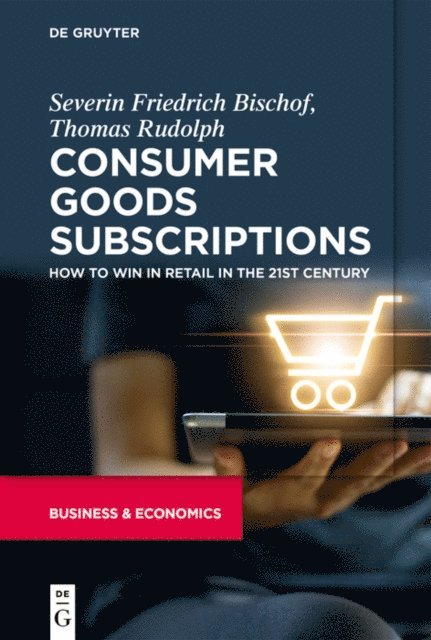 Thomas Rudolph, Severin Bischof - Consumer Goods Subscriptions, E-bok