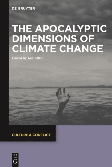 Jan Alber - Apocalyptic Dimensions of Climate Change, E-bok
