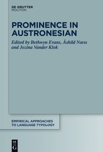 Jozina Vander Klok, Ashild Naess, Bethwyn Evans - Prominence in Austronesian, E-bok
