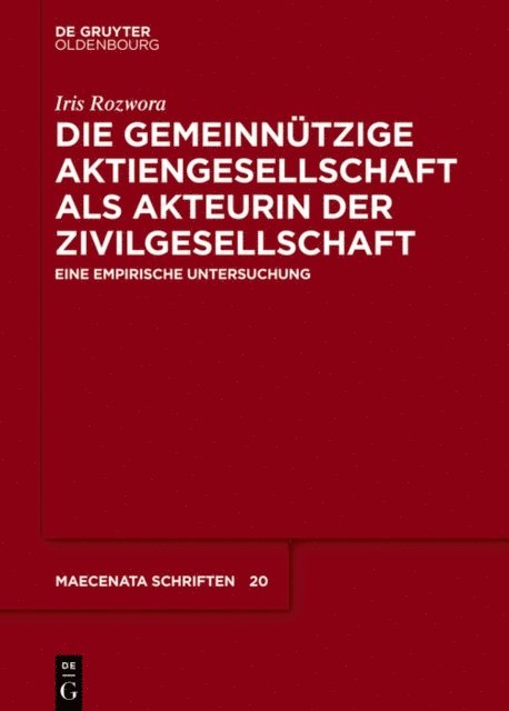 Iris Rozwora - Die gemeinnützige Aktiengesellschaft als Akteurin der Zivilgesellschaft, E-bok