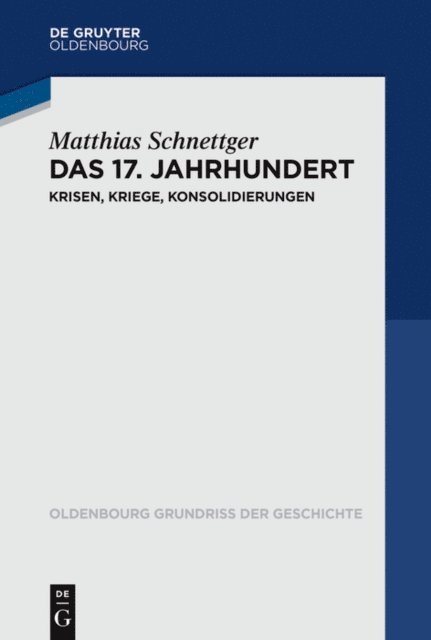 Matthias Schnettger - Das 17. Jahrhundert, E-bok