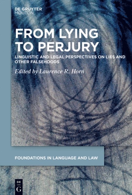 Laurence R. Horn - From Lying to Perjury, E-bok