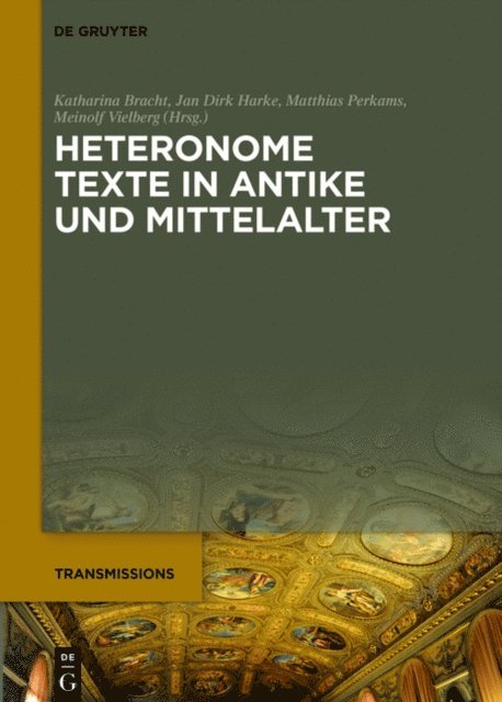 Meinolf Vielberg, Matthias Perkams, Jan Dirk Harke, Katharina Bracht - Heteronome Texte, E-bok