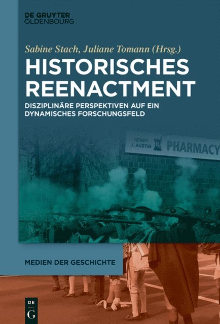 Juliane Tomann, Sabine Stach - Historisches Reenactment, E-bok