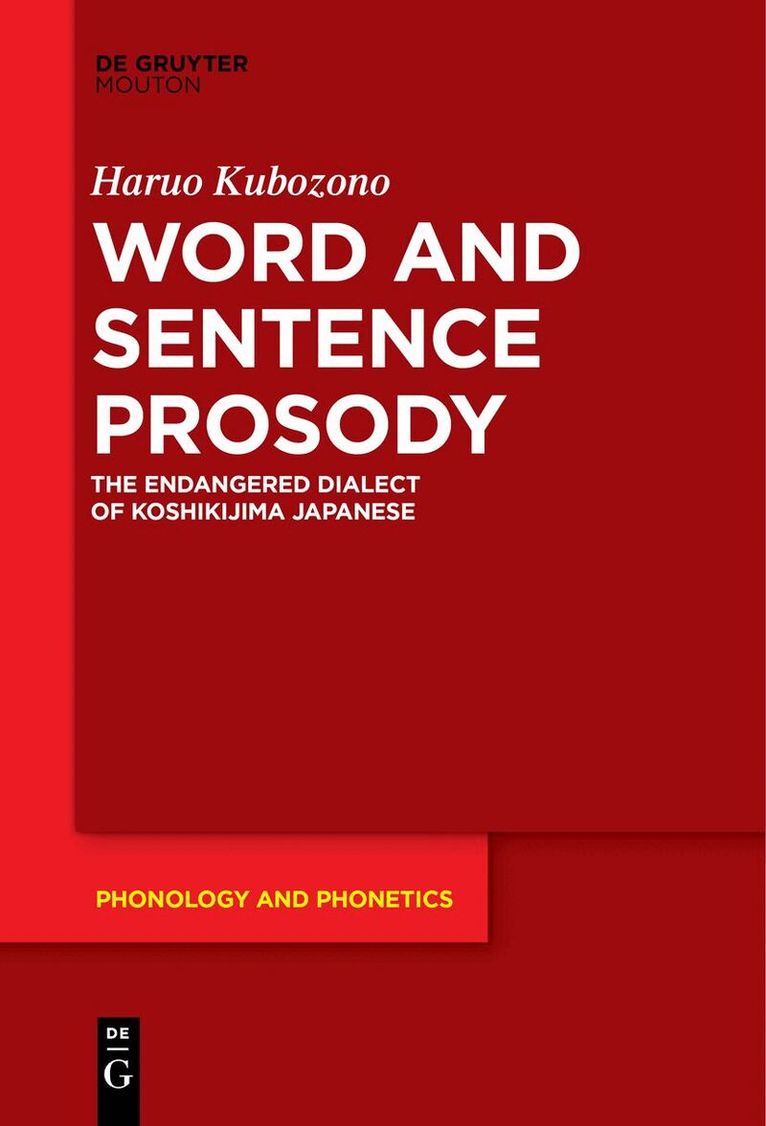 Haruo Kubozono - Word and Sentence Prosody, Inbunden