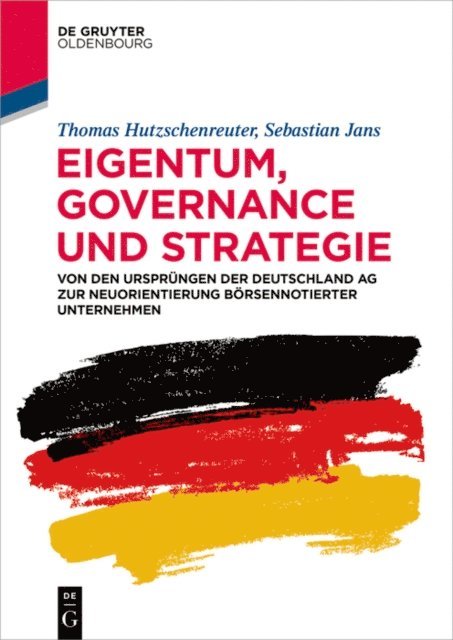 Sebastian Jans, Thomas Hutzschenreuter - Eigentum, Governance und Strategie, E-bok
