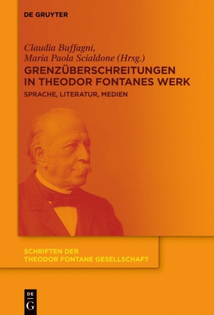 Maria Paola Scialdone, Claudia Buffagni - Grenzüberschreitungen in Theodor Fontanes Werk, E-bok