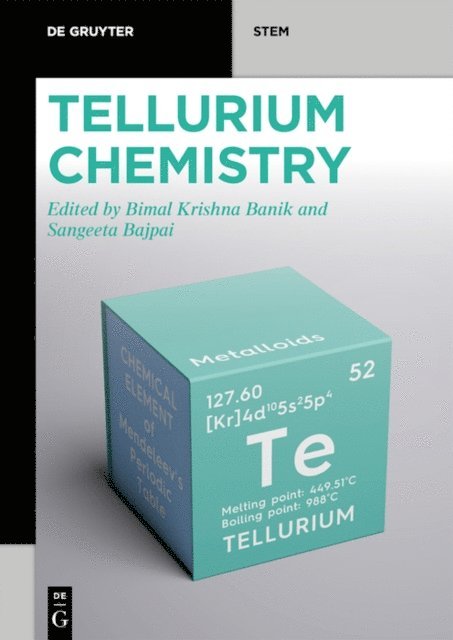 Sangeeta Bajpai, Bimal Krishna Banik - Tellurium Chemistry, E-bok