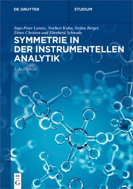 Eberhard Schweda, Dines Christen, Stefan Berger, Norbert Kuhn, Ingo-Peter Lorenz - Symmetrie in der Instrumentellen Analytik, E-bok