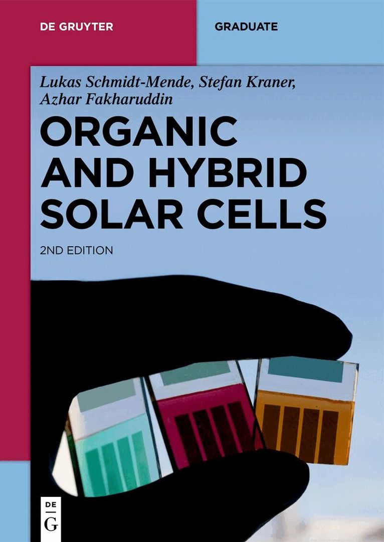 Lukas Schmidt-Mende, Stefan Kraner, Azhar Fakharuddin - Organic and Hybrid Solar Cells, Häftad