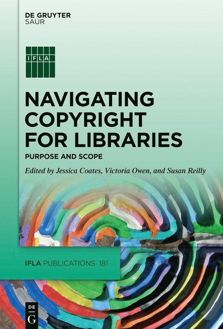 Jessica Coates, Victoria Owen, Susan Reilly - Navigating Copyright for Libraries, Inbunden