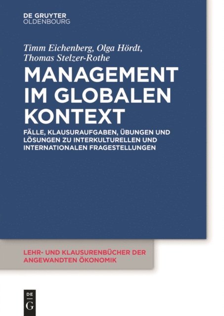 Thomas Stelzer-Rothe, Olga Hordt, Timm Eichenberg - Management im globalen Kontext, E-bok