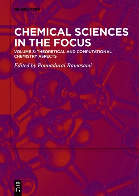 Ponnadurai Ramasami - Theoretical and Computational Chemistry Aspects, E-bok