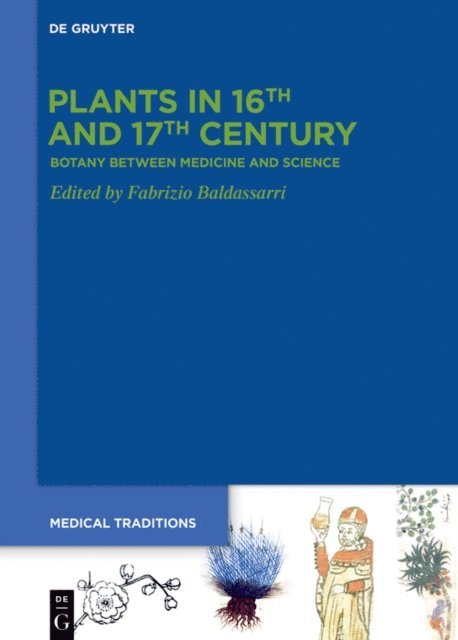 Fabrizio Baldassarri - Plants in 16th and 17th Century, E-bok