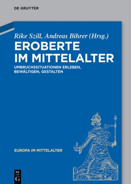Andreas Bihrer, Rike Szill - Eroberte im Mittelalter, E-bok