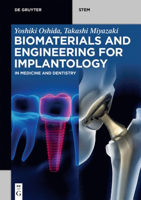 Takashi Miyazaki, Yoshiki Oshida - Biomaterials and Engineering for Implantology, E-bok. Tillgänglighet: Lägg i varukorg