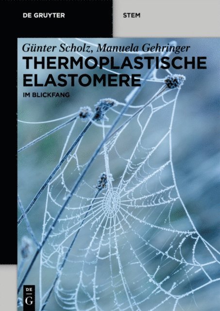 Manuela Gehringer, Gunter Scholz - Thermoplastische Elastomere, E-bok